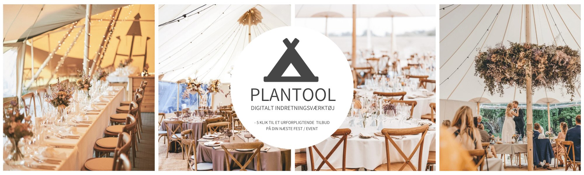 plantool-design-din-fest-i-telt